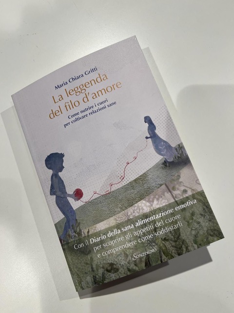 La leggenda del filo d’amore: la recensione dell’ultimo libro della psicoterapeuta Maria Chiara Gritti